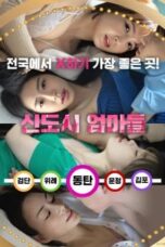 Nonton Film New Town Mothers (2024) CINEKEREN