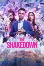 Nonton Film The Shakedown (2024) CINEKEREN
