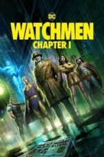 Nonton Film Watchmen: Chapter I (2024) CINEKEREN