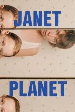 Nonton Film Janet Planet (2023) CINEKEREN