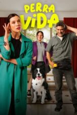 Nonton Film Dog Life (2024) CINEKEREN