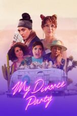 Nonton Film My Divorce Party (2024) CINEKEREN