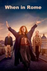 Nonton Film When in Rome (2024) CINEKEREN