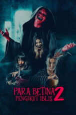 Nonton Film Para Betina Pengikut Iblis 2 (2024) CINEKEREN