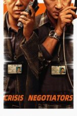 Nonton Film Crisis Negotiators (2024) CINEKEREN