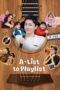 Nonton Film A-List to Playlist (2024) CINEKEREN