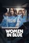 Nonton Film Women in Blue (2024) CINEKEREN