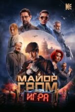 Nonton Film Major Grom: The Game (2024) CINEKEREN