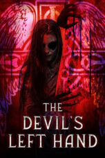 Nonton Film The Devil’s Left Hand (2023) CINEKEREN