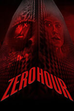 Nonton Film Zero Hour (2023) CINEKEREN