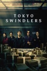 Nonton Film Tokyo Swindlers (2024) CINEKEREN