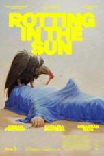 Nonton Film Rotting in the Sun (2023) CINEKEREN