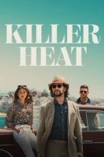 Nonton Film Killer Heat (2024) CINEKEREN
