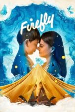 Nonton Film Firefly (2023) CINEKEREN