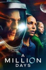 Nonton Film A Million Days (2023) CINEKEREN