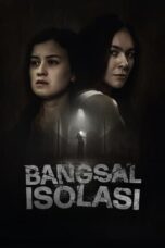 Nonton Film Bangsal Isolasi (2024) CINEKEREN