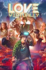 Nonton Film Love Virtually (2023) CINEKEREN