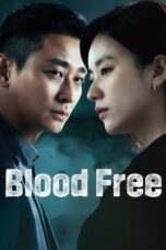 Nonton Film Blood Free (2024) CINEKEREN