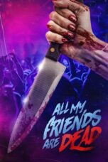 Nonton Film #AMFAD: All My Friends Are Dead (2024) CINEKEREN