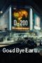 Nonton Film Goodbye Earth (2024) CINEKEREN
