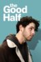 Nonton Film The Good Half (2024) CINEKEREN Nonton Film The Good Half (2024) CINEKEREN