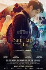 Nonton Film Satu Hari Dengan Ibu (2023) CINEKEREN