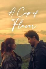 Nonton Film A Cup of Flavor (2023) CINEKEREN