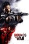 Nonton Film Hounds of War (2024) CINEKEREN Nonton Film Hounds of War (2024) CINEKEREN