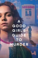 Nonton Film A Good Girl’s Guide to Murder (2024) CINEKEREN