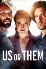 Nonton Film Us or Them (2023) CINEKEREN