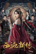 Nonton Film New Biography of Xi Shi (2024) CINEKEREN