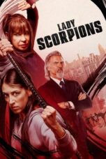 Nonton Film Lady Scorpions (2024) CINEKEREN