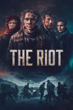 Nonton Film The Riot (2023) CINEKEREN