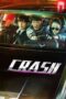 Nonton Film Crash (2024) CINEKEREN