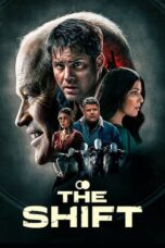 Nonton Film The Shift (2023) CINEKEREN