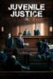 Nonton Film Juvenile Justice (2022) CINEKEREN