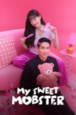 Nonton Film My Sweet Mobster (2024) CINEKEREN