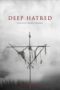Nonton Film Deep Hatred (2022) CINEKEREN Nonton Film Deep Hatred (2022) CINEKEREN
