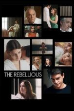 Nonton Film The Rebellious (2024) CINEKEREN