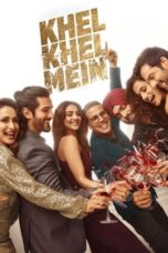 Nonton Film Khel Khel Mein (2024) CINEKEREN
