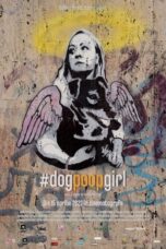 Nonton Film #DOGPOOPGIRL (2022) CINEKEREN
