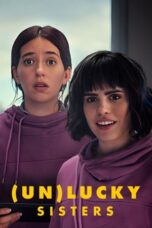 Nonton Film (Un)lucky Sisters (2024) CINEKEREN