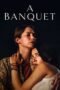 Nonton Film A Banquet (2022) CINEKEREN Nonton Film A Banquet (2022) CINEKEREN