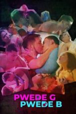 Nonton Film Pwede G, Pwede B (2024) CINEKEREN