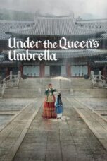 Nonton Film Under the Queen’s Umbrella (2022) CINEKEREN