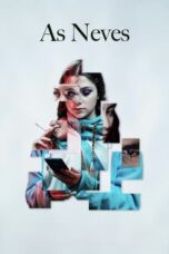Nonton Film As Neves (2024) CINEKEREN