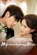 Nonton Film My Everlasting Bride (2023) CINEKEREN