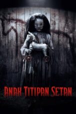Nonton Film Anak Titipan Setan (2023) CINEKEREN