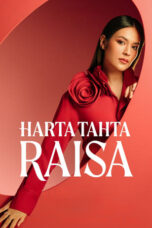 Nonton Film Harta Tahta Raisa (2024) CINEKEREN