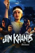 Nonton Film Jin Khanis The Series (2024) CINEKEREN